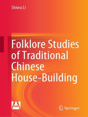 cover image of Folklore Studies of Traditional Chinese House-Building